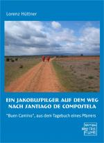 Ein_Jakobuspilger_auf_dem_Weg_nach_Santiagio_de_Compostela